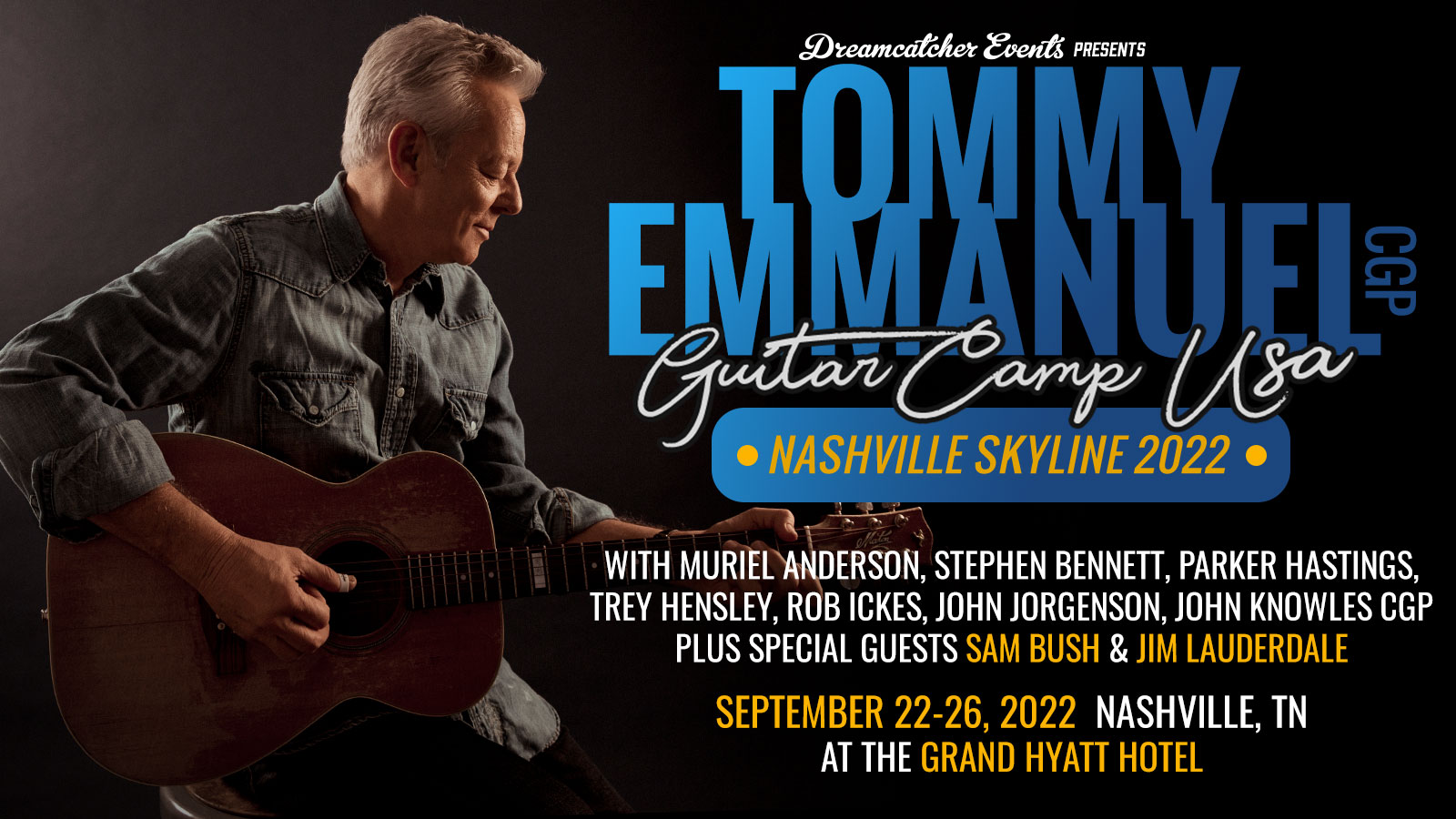 Tommy Emmanuel's Guitar Camp USA Nashville Skyline 2022 4 Days and